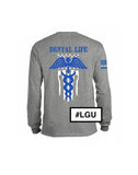 "Dental" Long Sleeve Shirt