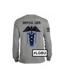 "Dental" Long Sleeve Shirt