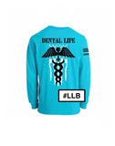 "Dental" Long Sleeve Shirt