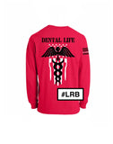 "Dental" Long Sleeve Shirt