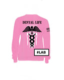 "Dental" Long Sleeve Shirt